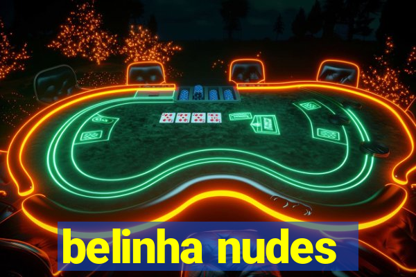 belinha nudes